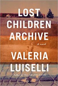 Lost Children Archive_Valeria Luiselli