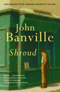 Shroud_John Banville