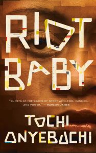 Riot Baby by Tochi Onyebuchi