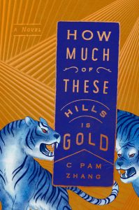 How Much of These Hills Is Gold_C Pam Zheng