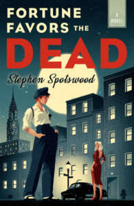 Fortune Favors the Dead_Stephen Spotswood