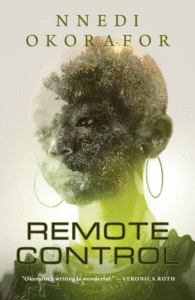 Remote Control_Nnedi Okorafor
