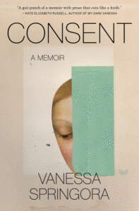 Consent: A Memoir_Vanessa Springora, trans. Natasha Lehrer
