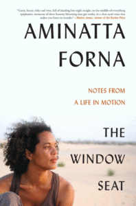 The Window Seat_Aminatta Forna