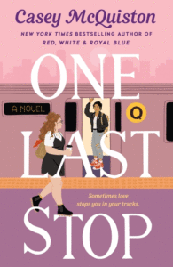 One Last Stop_Casey McQuiston