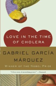 Gabriel Garcia Marquez_Love in the Time of Cholera