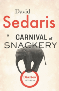 David Sedaris_A Carnival of Snackery